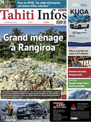 TAHITI INFOS N°2219 du 19 août 2022 TAHITI INFOS N°2219 du 19 août 2022