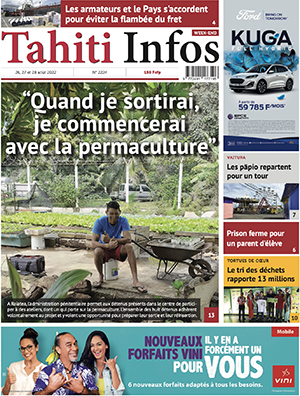 TAHITI INFOS N°2224 du 26 août 2022 TAHITI INFOS N°2224 du 26 août 2022