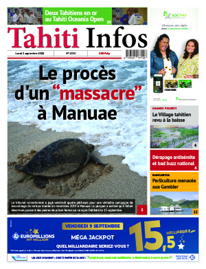 TAHITI INFOS N°2230 du 5 septembre 2022 TAHITI INFOS N°2230 du 5 septembre 2022