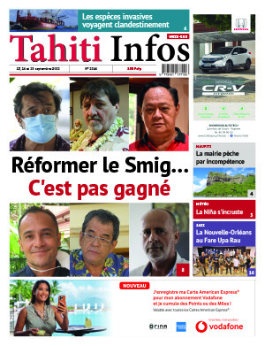 TAHITI INFOS N°2244 du 23 septembre 2022 TAHITI INFOS N°2244 du 23 septembre 2022