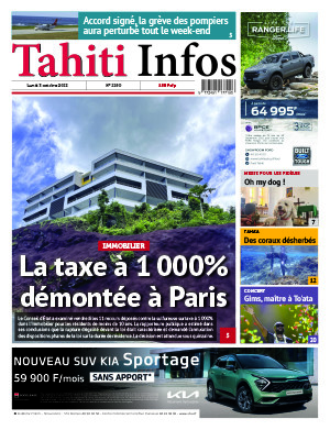 TAHITI INFOS N°2250 du 3 octobre 2022 TAHITI INFOS N°2250 du 3 octobre 2022