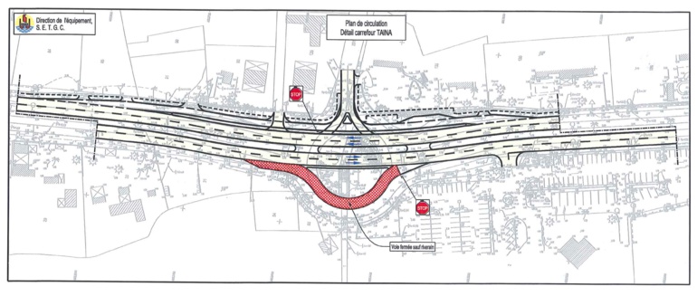 Aménagement du carrefour TAINA en 2x2 voies: Modification de la circulation du 20 au 22 août Aménagement du carrefour TAINA en 2x2 voies: Modification de la circulation du 20 au 22 août