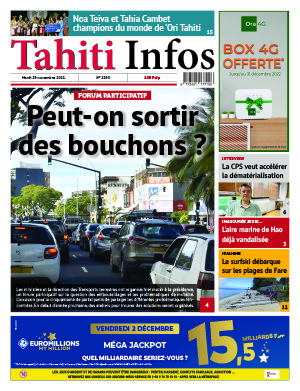 TAHITI INFOS N°2290 du 29 novembre 2022 TAHITI INFOS N°2290 du 29 novembre 2022