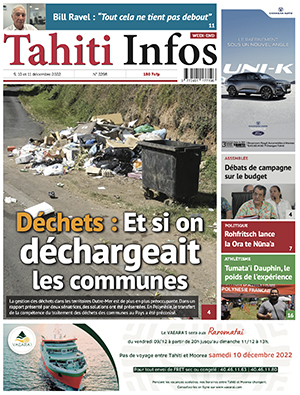 TAHITI INFOS N°2298 du 9 décembre 2022 TAHITI INFOS N°2298 du 9 décembre 2022