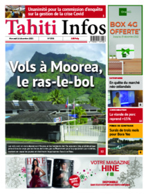 TAHITI INFOS N°2301 du 14 décembre 2022 TAHITI INFOS N°2301 du 14 décembre 2022