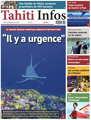 TAHITI INFOS N°2311 du 28 décembre 2022 TAHITI INFOS N°2311 du 28 décembre 2022