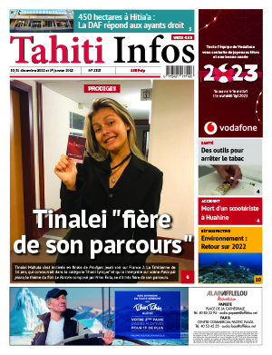 TAHITI INFOS N°2313 du 30 décembre 2022 TAHITI INFOS N°2313 du 30 décembre 2022