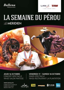Ce week-end c’est le Pérou au Méridien Ce week-end c’est le Pérou au Méridien