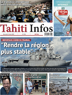 TAHITI INFOS N°2351 du 22 février 2023 TAHITI INFOS N°2351 du 22 février 2023