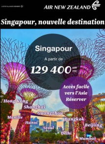 Air New Zealand ouvre Singapour Air New Zealand ouvre Singapour
