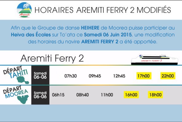 Modification des horaires du Aremiti Ferry 2 du samedi 6 juin Modification des horaires du Aremiti Ferry 2 du samedi 6 juin