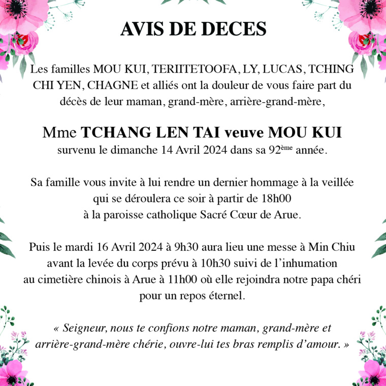 AVIS DE DECES de la famille MOU KUI pour la défunte Mme TCHANG LEN TAI veuve MOU KUI AVIS DE DECES de la famille MOU KUI pour la défunte Mme TCHANG LEN TAI veuve MOU KUI