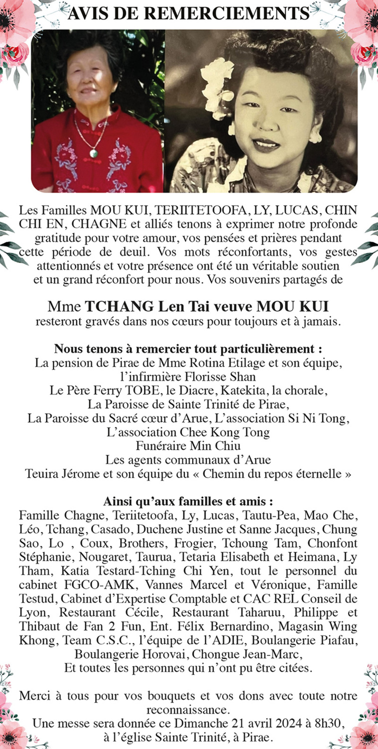 AVIS DE REMERCIEMENTS des Familles Familles MOU KUI, TERIITETOOFA, LY, LUCAS, CHIN CHI EN, CHAGNE AVIS DE REMERCIEMENTS des Familles Familles MOU KUI, TERIITETOOFA, LY, LUCAS, CHIN CHI EN, CHAGNE