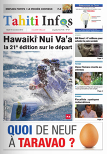 Le 6 novembre 2012, le premier numéro de Tahiti Infos Le 6 novembre 2012, le premier numéro de Tahiti Infos