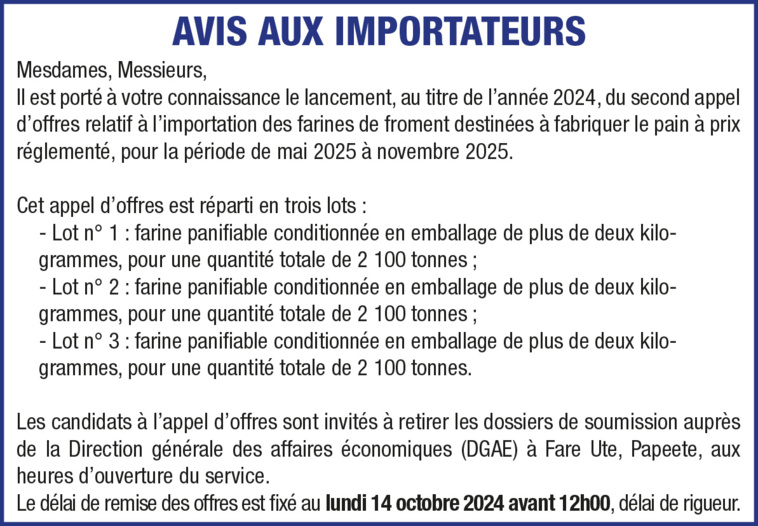 LA DIRECTION GÉNÉRAL DES AFFAIRES ECONOMIQUES INFORME DU LANCEMENT DU SECOND APPEL D'OFFRES: IMPORTATION DES FARINES DE FROMENT LA DIRECTION GÉNÉRAL DES AFFAIRES ECONOMIQUES INFORME DU LANCEMENT DU SECOND APPEL D'OFFRES: IMPORTATION DES FARINES DE FROMENT