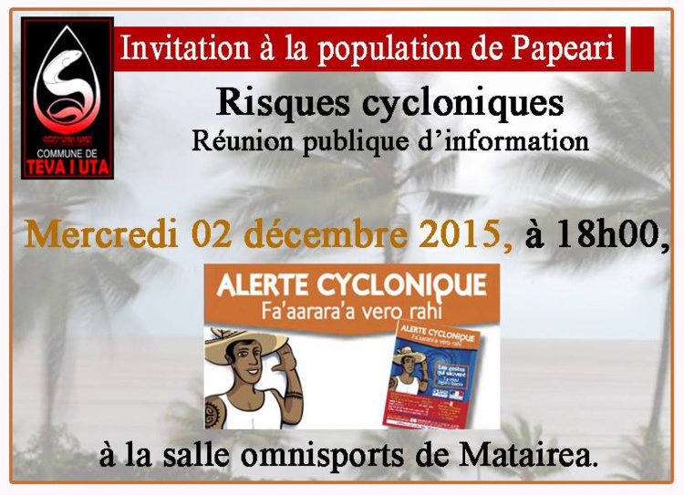 Teva i Uta : Une réunion publique sur les risques cycloniques se tiendra mercredi prochain Teva i Uta : Une réunion publique sur les risques cycloniques se tiendra mercredi prochain