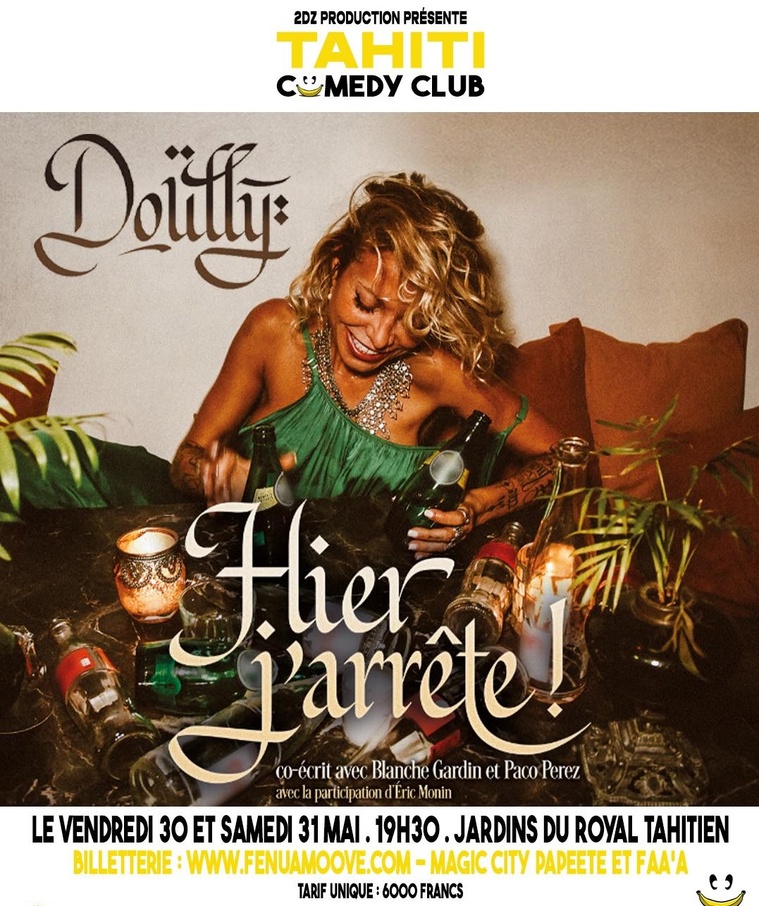 Doully, rauque ’n drôle au Fenua Doully, rauque ’n drôle au Fenua