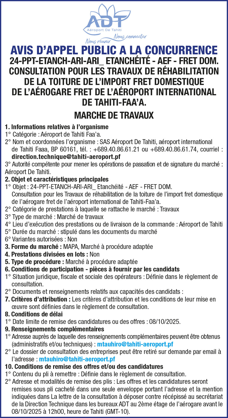 L'AÉROPORT DE TAHITI LANCE UN AVIS D'APPEL PUBLIC A LA CONCURRENCE : CONSULTATION POUR LES TRAVAUX DE RÉHABILITATION DE LA TOITURE DE L'IMPORT FRET DOMESTIQUE DE L'AÉROGARE FRET