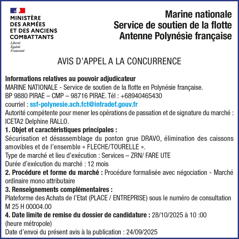 LA MARINE NATIONALE SERVICE DE SOUTIEN DE LA FLOTTE ANTENNE POLYNÉSIE FRANCAISE LANCE UN AVIS D'APPEL A LA CONCURRENCE : SÉCURISATION ET DÉSASSEMBLAGE DU PONTON GRUE DRAVO, ÉLIMINATION DES CAISSONS AMOVIBLES ET DE L'ENSEMBLE "FLECHE/TOURELLE". LA MARINE NATIONALE SERVICE DE SOUTIEN DE LA FLOTTE ANTENNE POLYNÉSIE FRANCAISE LANCE UN AVIS D'APPEL A LA CONCURRENCE : SÉCURISATION ET DÉSASSEMBLAGE DU PONTON GRUE DRAVO, ÉLIMINATION DES CAISSONS AMOVIBLES ET DE L'ENSEMBLE "FLECHE/TOURELLE".