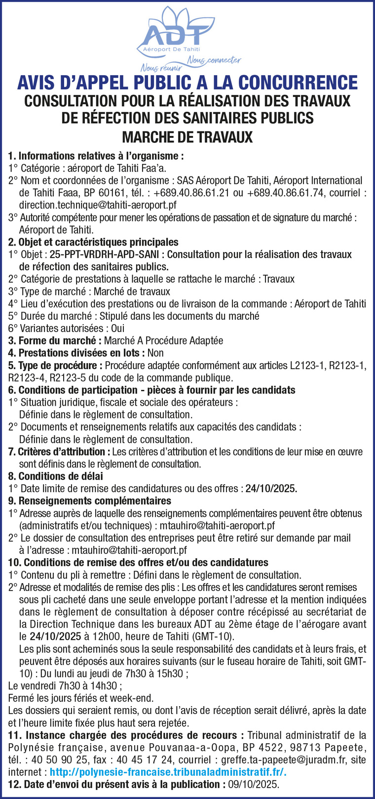 L'AÉROPORT DE TAHITI LANCE UN AVIS D'APPEL PUBLIC A LA CONCURRENCE : CONSULTATION POUR LA RÉALISATION DES TRAVAUX DE RÉFECTION DES SANITAIRES PUBLICS. L'AÉROPORT DE TAHITI LANCE UN AVIS D'APPEL PUBLIC A LA CONCURRENCE : CONSULTATION POUR LA RÉALISATION DES TRAVAUX DE RÉFECTION DES SANITAIRES PUBLICS.