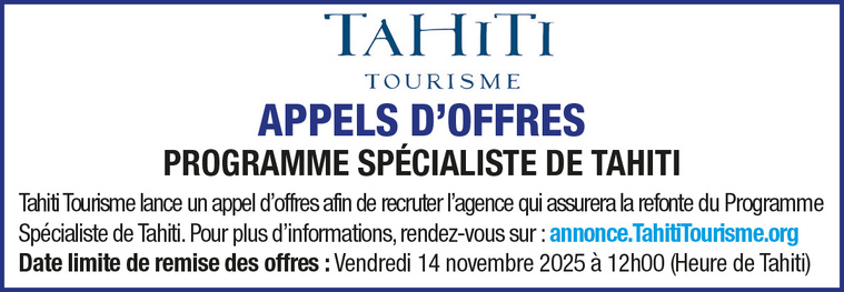 APPEL D'OFFRES DE TAHITI TOURISME APPEL D'OFFRES DE TAHITI TOURISME