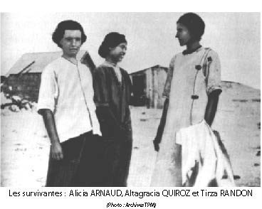Trois des femmes survivantes de Clipperton, ayant été, pendant deux ans, les proies du sadique Victoriano Alvarez ; de gauche à droite Alicia Arnaud, Altagracia Quiroz et Tirza Randon, celle qui mania le marteau ayant tué le tyran.