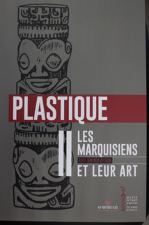 Les Marquisiens et leur art de Karl von den Steinen fait peau neuve Les Marquisiens et leur art de Karl von den Steinen fait peau neuve
