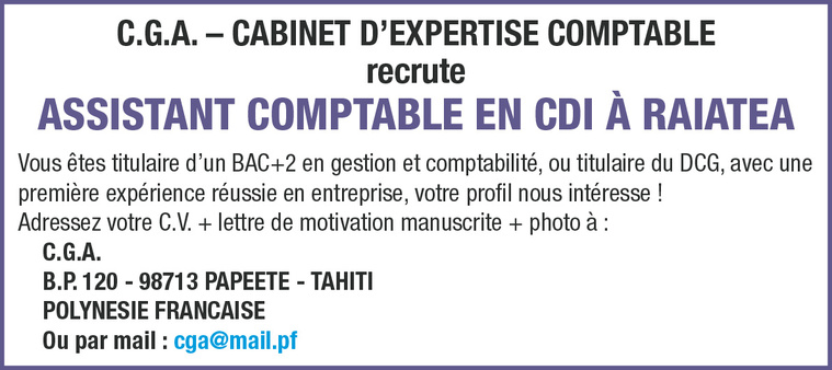 LE CABINET D'EXPERTISE COMPTABLE RECRUTE SON ASSISTANT COMPTABLE EN CDI A RAIATEA