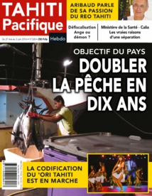A la Une de Tahiti Pacifique Hebdo ce vendredi A la Une de Tahiti Pacifique Hebdo ce vendredi
