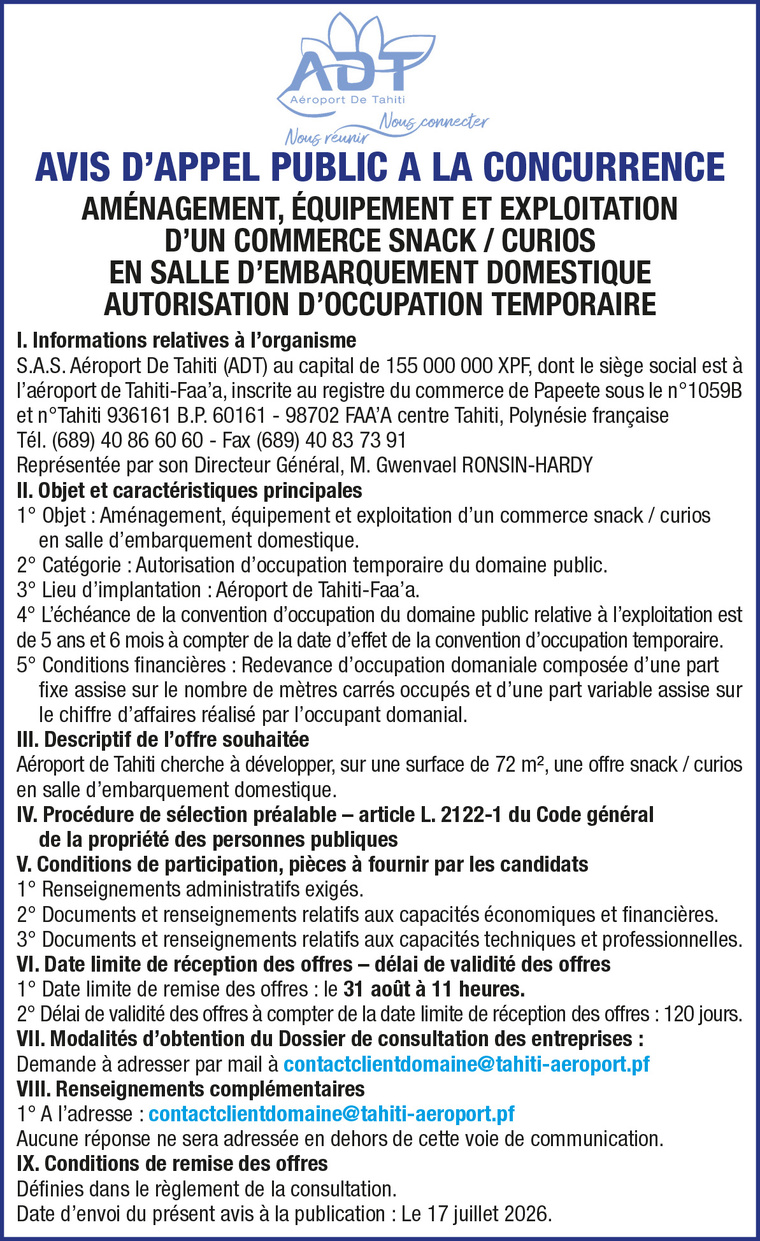L'AEROPORT DE TAHITI FAA’A LANCE UN AVIS D'APPEL A LA CONCURRENCE : AMÉNAGEMENT, ÉQUIPEMENT ET EXPLOITATION D’UN COMMERCE SNACK / CURIOS EN SALLE D’EMBARQUEMENT DOMESTIQUE AUTORISATION D’OCCUPATION TEMPORAIRE