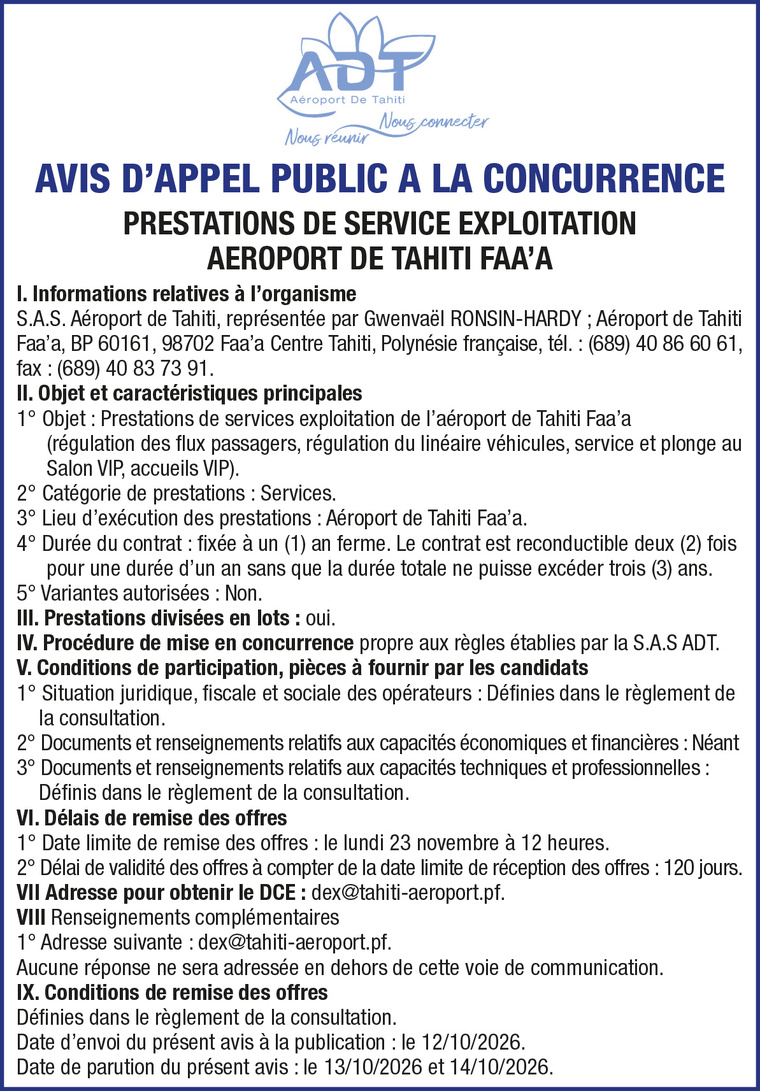 AEROPORT DE TAHITI LANCE UN AVIS D'APPEL A LA CONCURRENCE : PRESTATIONS DE SERVICE EXPLOITATION AEROPORT DE TAHITI FAA’A AEROPORT DE TAHITI LANCE UN AVIS D'APPEL A LA CONCURRENCE : PRESTATIONS DE SERVICE EXPLOITATION AEROPORT DE TAHITI FAA’A