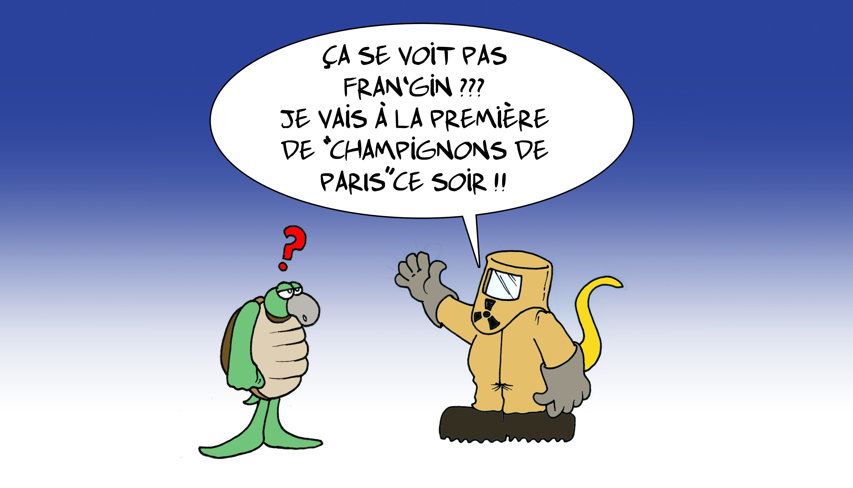 " Les champignons de Paris " vu par Munoz