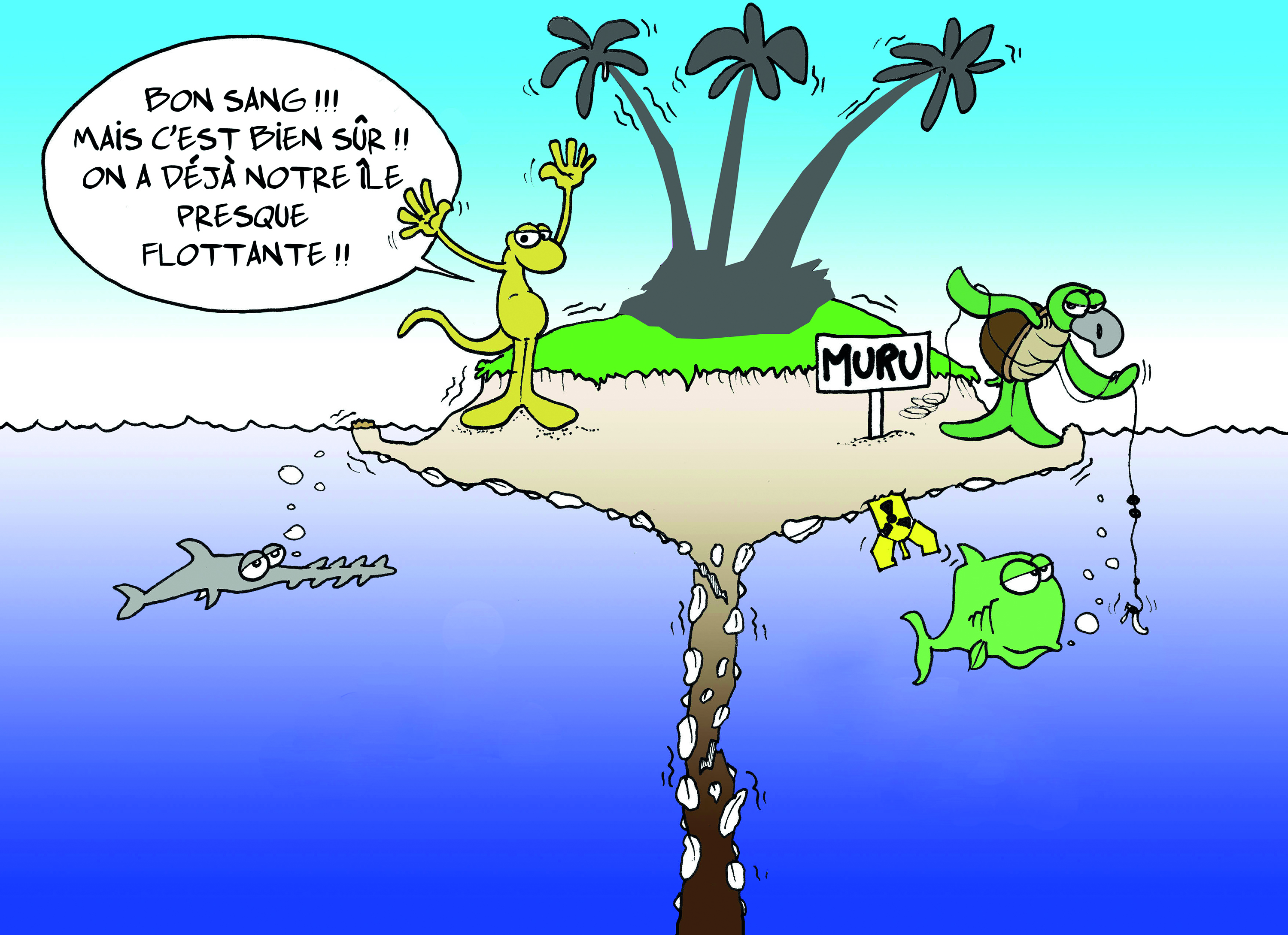 " L'île presque flottante " vu par Munoz