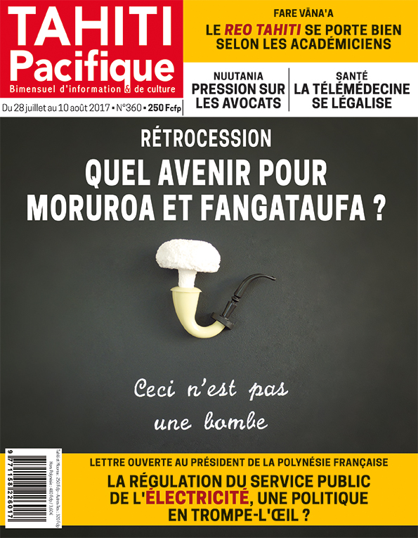 À la Une de Tahiti Pacifique, vendredi 28 juillet