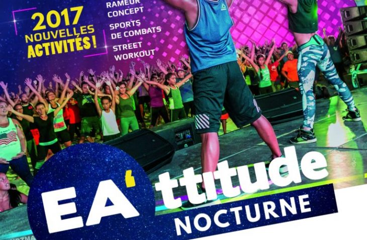 Fitness - La nocturne EA’TTITUDE 2017, c’est vendredi