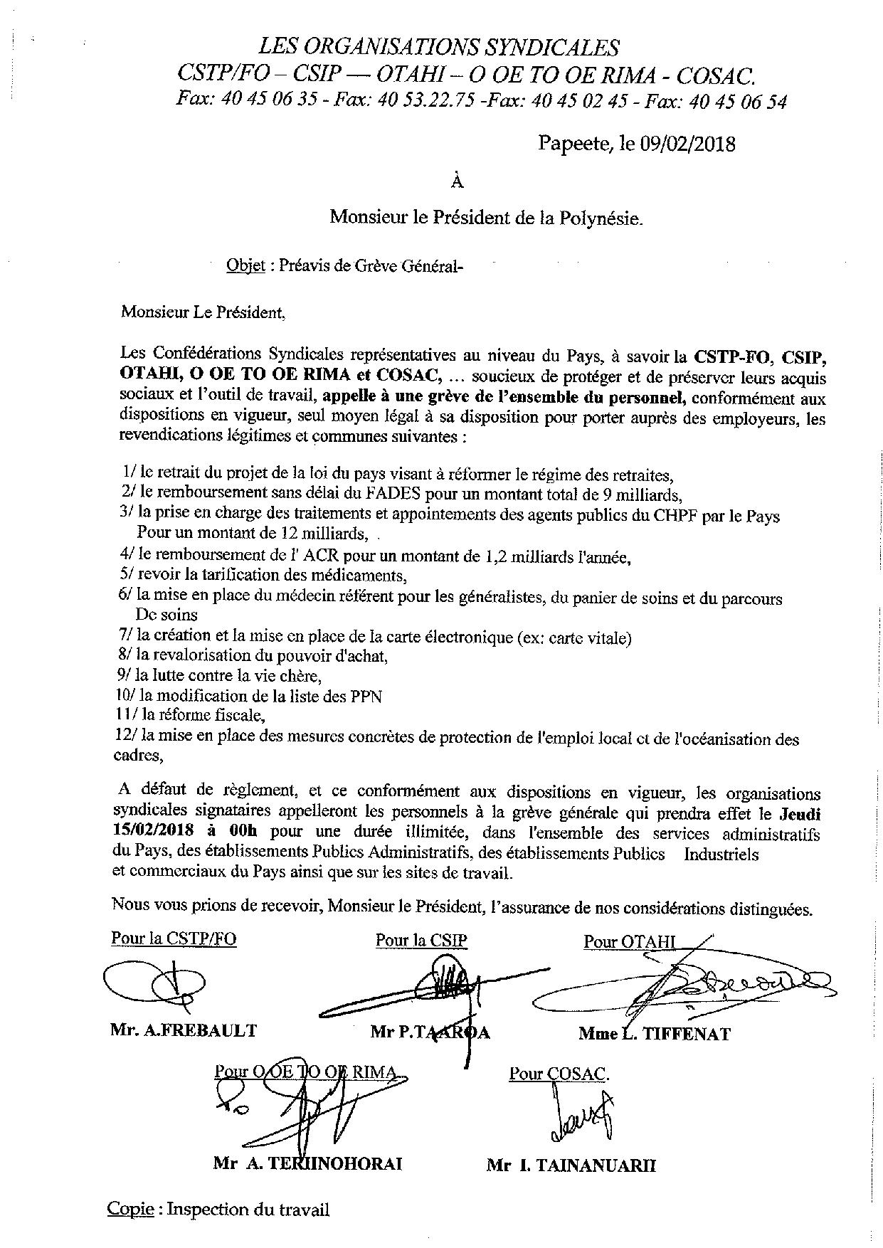 Ce préavis de grève a été envoyé ce matin au président du Pays, au haut-commissariat et à l'inspection du travail.