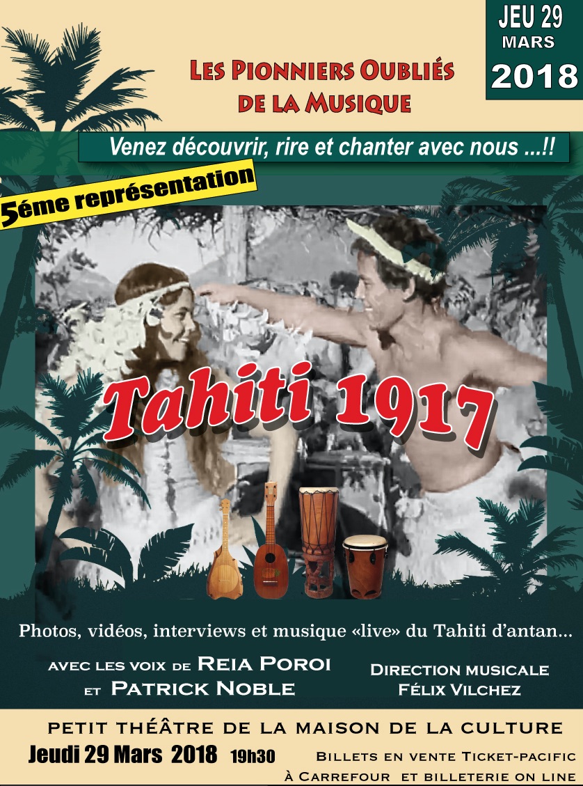 Le spectacle "Tahiti 1917" rendra hommage à Moeterauri Tetua “Bimbo”  jeudi soir au petit théâtre