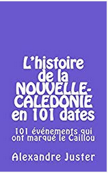 Découvrir la Nouvelle-Calédonie en "101 dates"