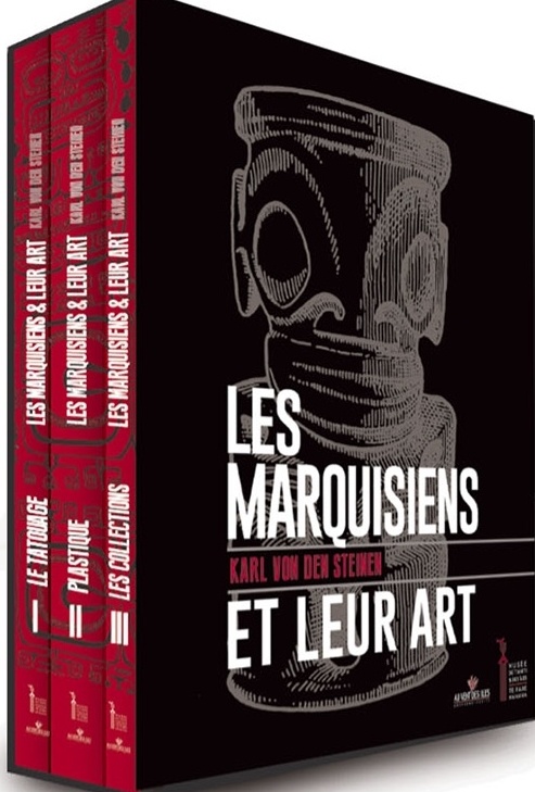 Les trois tomes de von den Steinen, réédités par « Au vent des îles » et le Musée de Tahiti et des îles, des ouvrages incontournables pour qui s’intéresse aux Marquises.