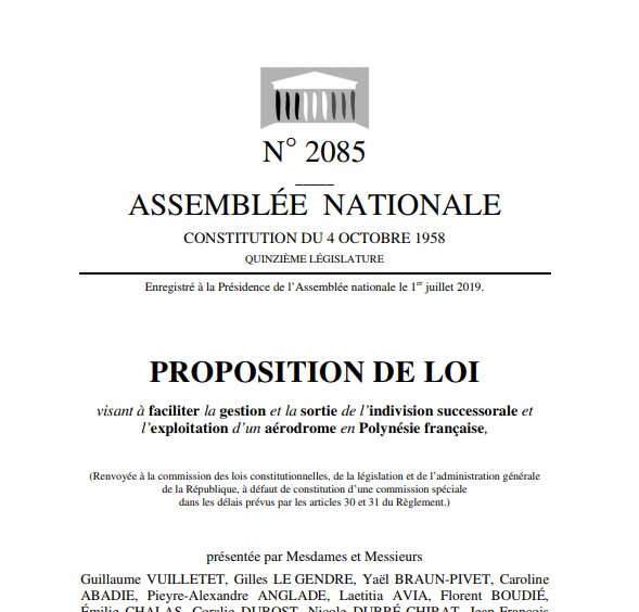 La proposition de loi "visant à faciliter la gestion et la sortie de l’indivision successorale et l’exploitation d’un aérodrome en Polynésie française"  sera examinée en commission le 9 juillet.