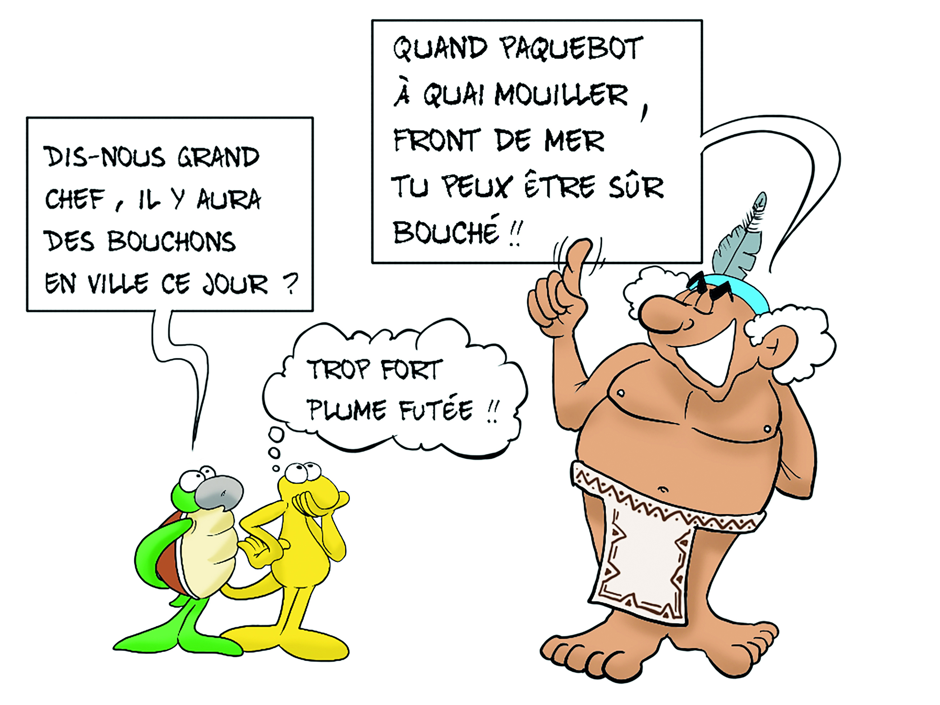 "Plume futée", par Munoz