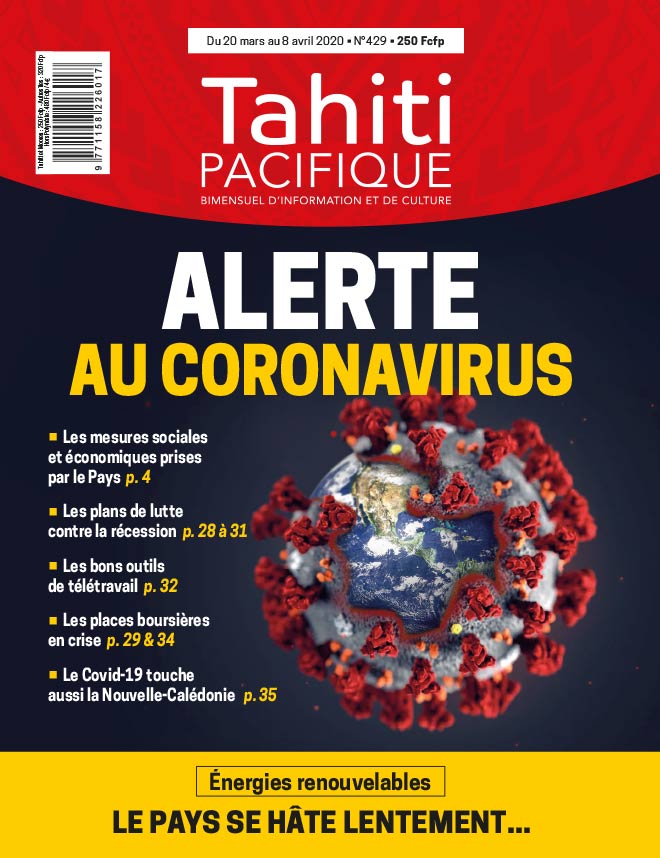 À la UNE de Tahiti Pacifique vendredi 20 mars 2020
