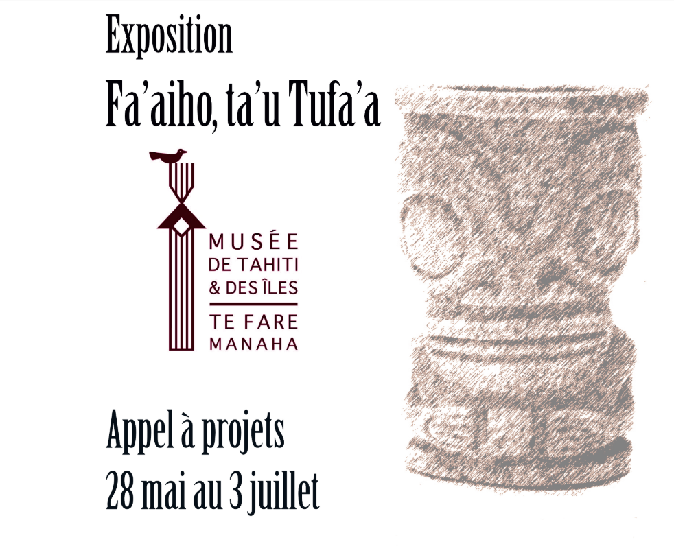 Un appel aux artistes pour l’exposition Fa’ahio, ta'u Tufa'a
