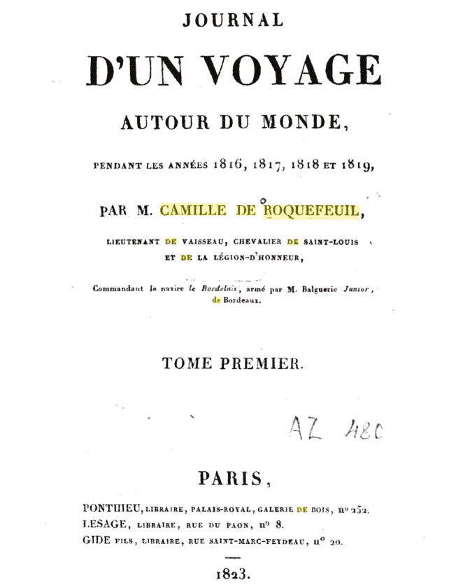 La première page de l’un des deux tomes que rédigea de Roquefeuil à son retour en France.