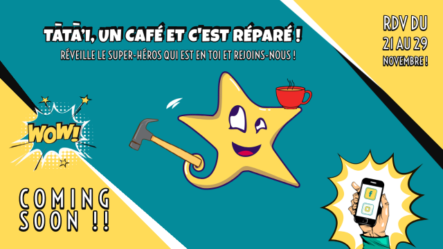 Tātā'i : devenez des repar'acteurs