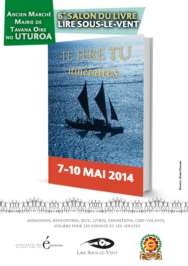 6ème édition du Salon du Livre "Lire sous le vent" à Uturoa