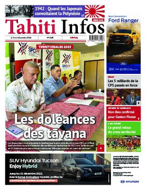 TAHITI INFOS N°2293 du 2 décembre 2022
