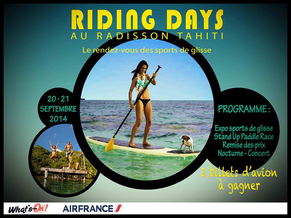 Le Riding Days au Radisson Tahiti: Le rendez-vous des sports de glisse!