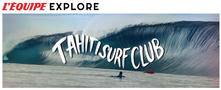 L'Equipe consacre un dossier spécial au surf tahitien