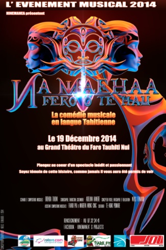 Na Maehaa : Fero o te Hau, un spectacle en langue tahitienne…et en 3D